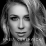 Kasia Cerekwicka - Bez Ciebie