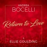 Andrea Bocelli feat. Ellie Goulding - Return To Love