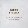 Garou & Paulla - Du vent, des mots / Tyle słów na wiatr