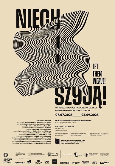 Niech szyją Współczesna polska rzeźba uszyta, wystawa w CSW Toruń w dniach 7.07.-3.09.2023r.(zakończona)