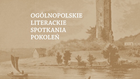 29. Ogólnopolskie Literackie Spotkania Pokoleń w Kobylnikach