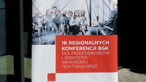 Regionalna Konferencja dla Przedsiębiorców i Samorządowców